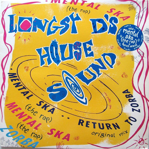 Longsy D's House Sound* : Mental Ska (The Rap) (12")