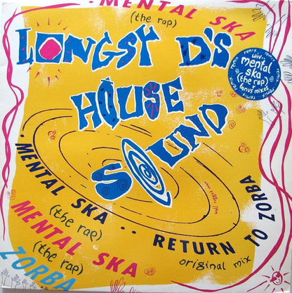 Longsy D's House Sound* : Mental Ska (The Rap) (12")