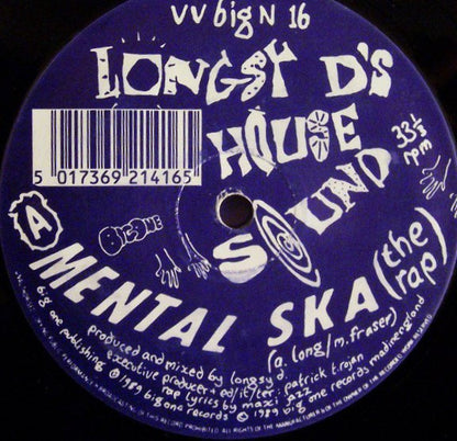 Longsy D's House Sound* : Mental Ska (The Rap) (12")