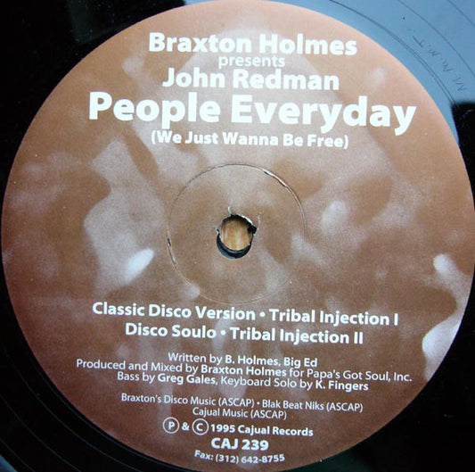 Braxton Holmes Presents John Redmond : People Everyday (We Just Wanna Be Free) (12")