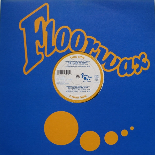 James Christian & Vicious Vic Present The Island Project : Musica De Casa / Hip Sha Bop (12")