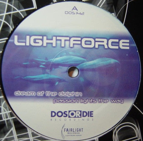 Lightforce : Dream Of The Dolphin / Passion Lights The Way (12")