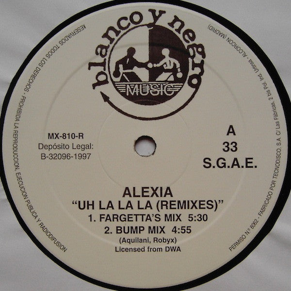 Alexia : Uh La La La (Remixes) (12")