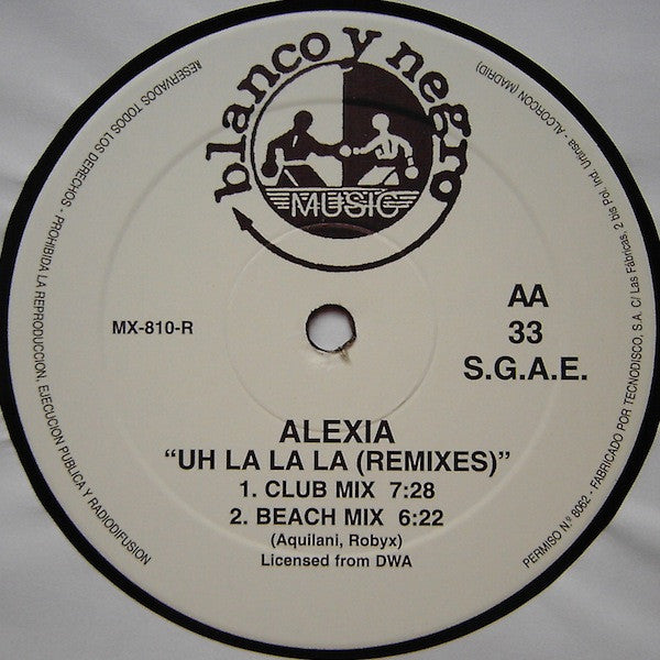 Alexia : Uh La La La (Remixes) (12")
