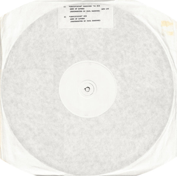 Army Of Lovers : Crucifixion (Paul Dakeyne Remixes) (12", W/Lbl, Sti)