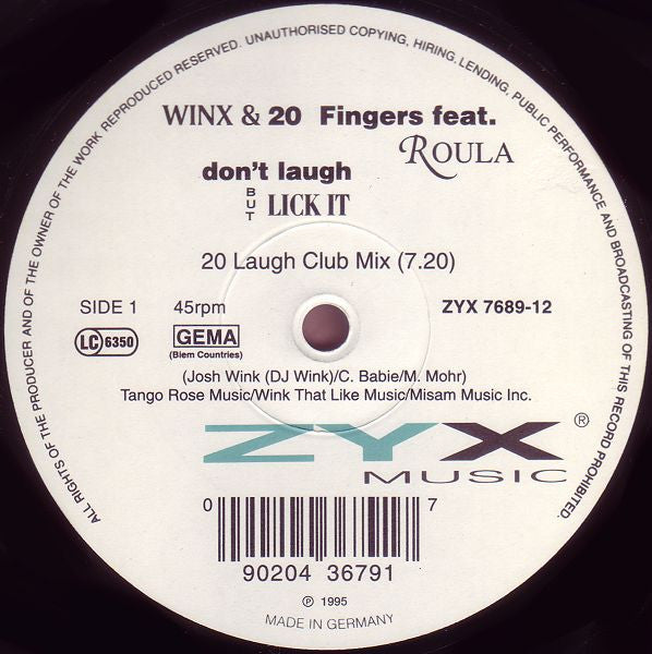 Josh Wink & 20 Fingers Feat. Roula : Don't Laugh But Lick It (12")