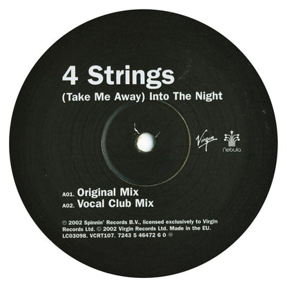 4 Strings : (Take Me Away) Into The Night (12", Single)