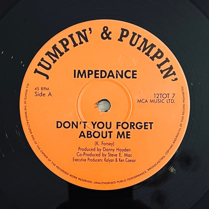Impedance : Don't You Forget About Me (12")