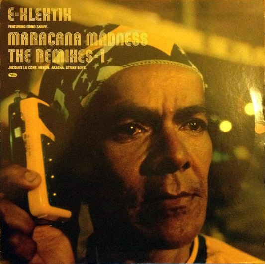 E-Klektik : Maracana Madness The Remixes Part 1 of 4 (12")