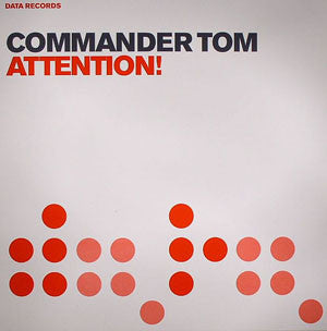 Commander Tom : Attention! (12")