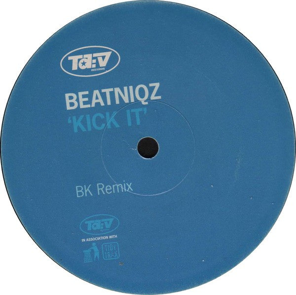 Beatniqz : Kick It (12")