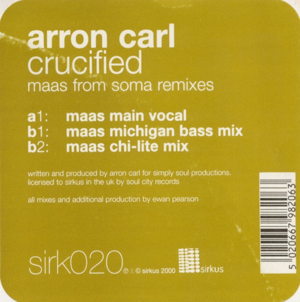 Aaron-Carl : Crucified (Maas From Soma Remixes) (12")