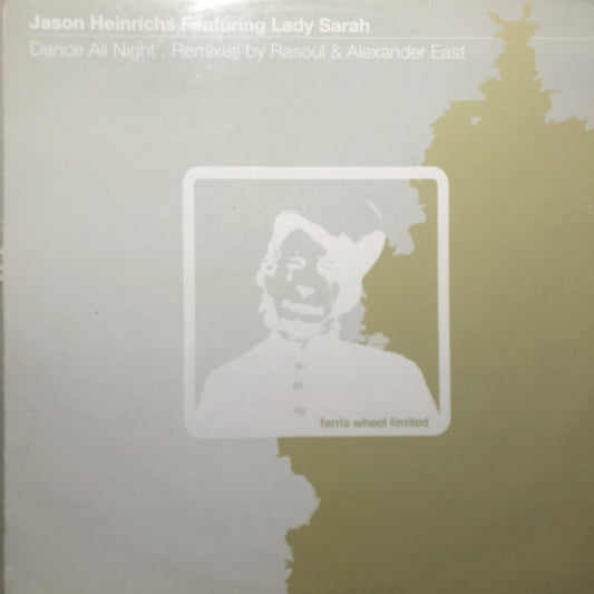 Jason Heinrichs Featuring Lady Sarah : Dance All Night (12")