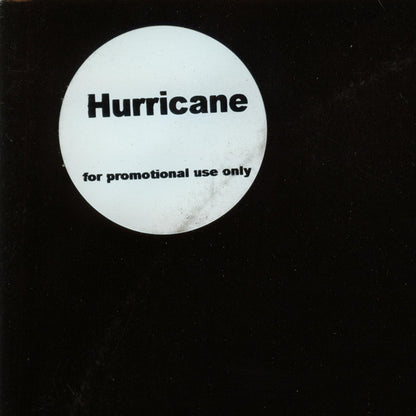 Unknown Artist : Hurricane (12", S/Sided, Promo, W/Lbl)
