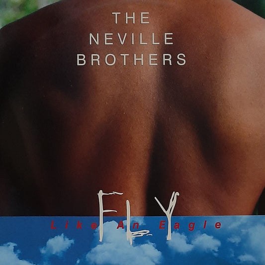 The Neville Brothers : Fly Like An Eagle (12")