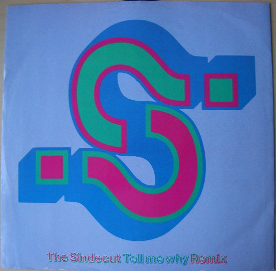 The Sindecut : Tell Me Why? (Remix) (12", Single)