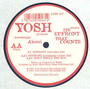 Yosh Presents Lovedeejay Akemi : It's What's Upfront That Counts (12", Single)