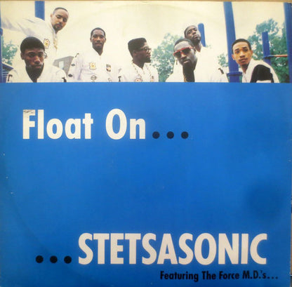 Stetsasonic Featuring The Force M.D.'s* : Float On (12")