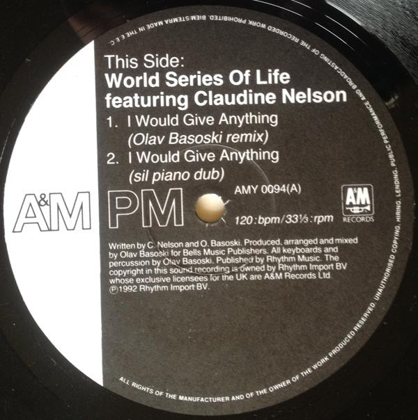 World Series Of Life Featuring Claudine Nelson : I Would Give Anything (Mixes) (12")