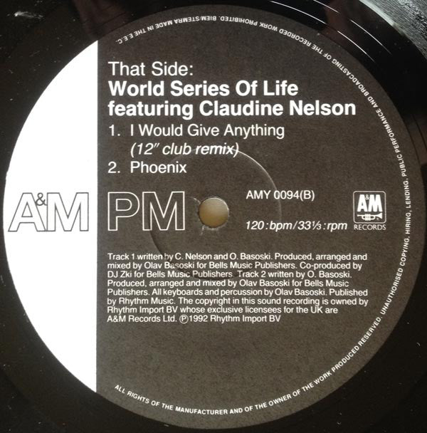 World Series Of Life Featuring Claudine Nelson : I Would Give Anything (Mixes) (12")