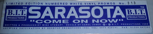 Sarasota : Come On Now (12", S/Sided, Ltd, Num, Promo, Whi)
