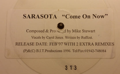 Sarasota : Come On Now (12", S/Sided, Ltd, Num, Promo, Whi)