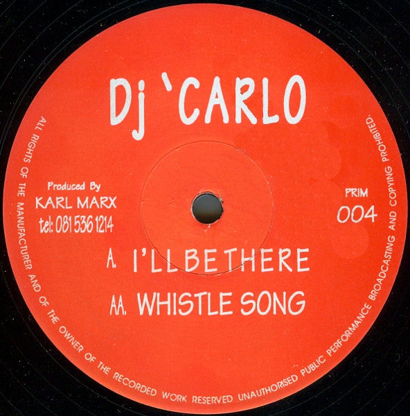 DJ Carlo (2) : I'll Be There / Whistle Song (12")