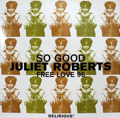 Juliet Roberts : So Good / Free Love 98 (12")