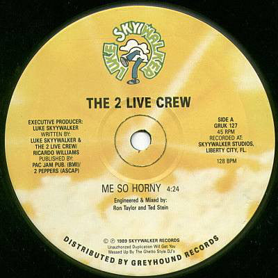 The 2 Live Crew : Me So Horny (12")