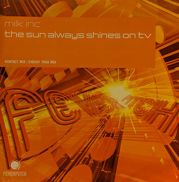 Milk Inc* : The Sun Always Shines On TV (12")