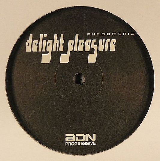 Delight Pleasure : Phenomenia (12")
