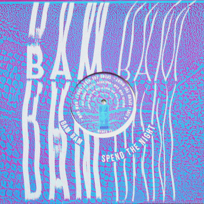 Bam Bam : Spend The Night (12")