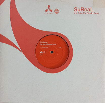 SuReaL : You Take My Breath Away (12")