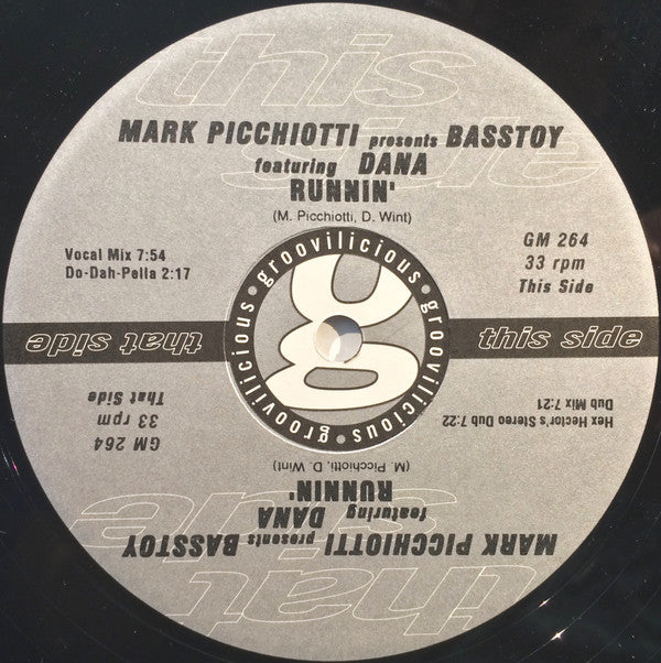 Mark Picchiotti Presents Basstoy Featuring Dana Stovall : Runnin' (12")