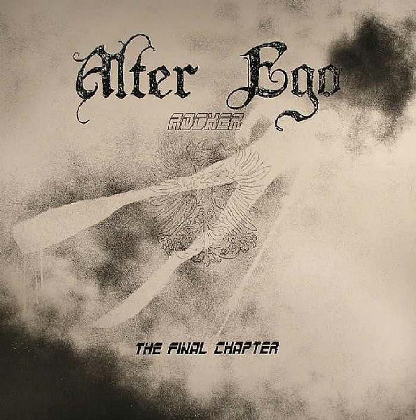 Alter Ego : Rocker (The Final Chapter) (12")