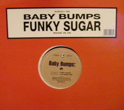 Baby Bumps : Funky Sugar (12")