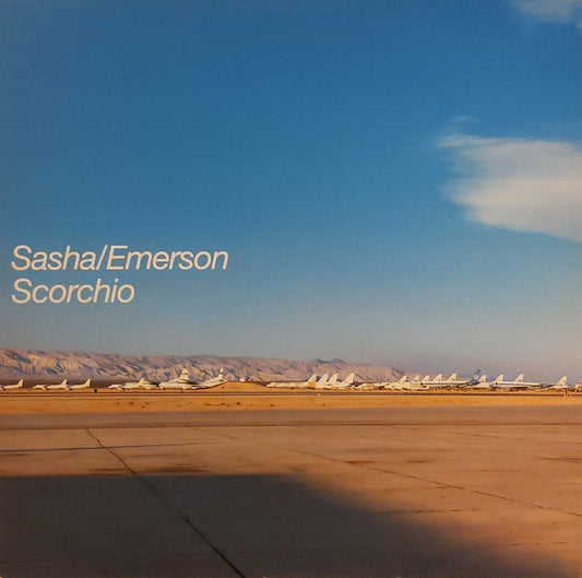 Sasha / Emerson* : Scorchio (12")