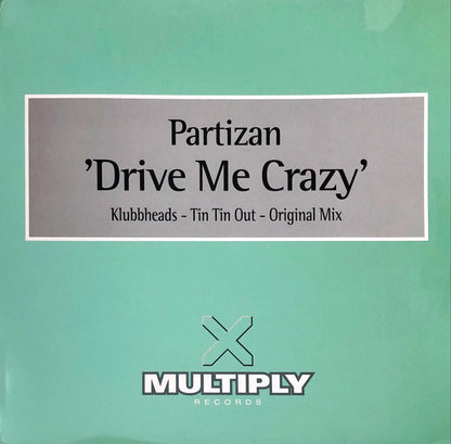 Partizan : Drive Me Crazy (12")