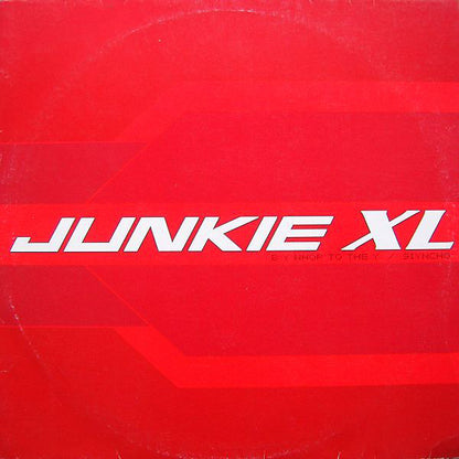 Junkie XL : B Y Whop To The Y / Siyncho (12")