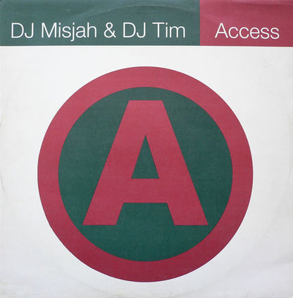 DJ Misjah & DJ Tim : Access (12")