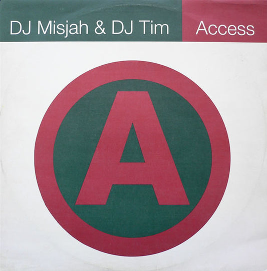 DJ Misjah & DJ Tim : Access (12")