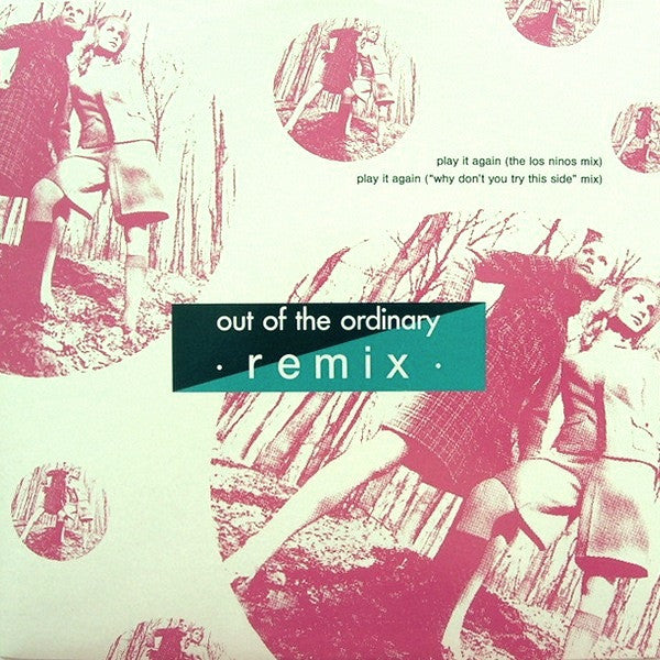 Out Of The Ordinary : Play It Again (Remix) (12")