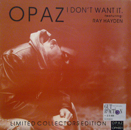 Opaz Featuring Ray Hayden : I Don't Want It (12")