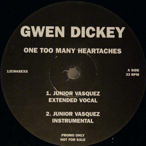 Gwen Dickey : One Too Many Heartaches (12", Promo)
