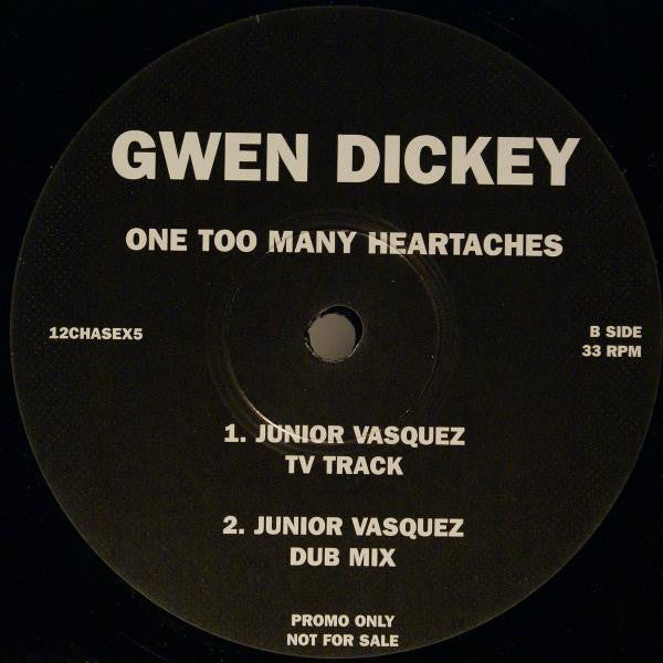 Gwen Dickey : One Too Many Heartaches (12", Promo)