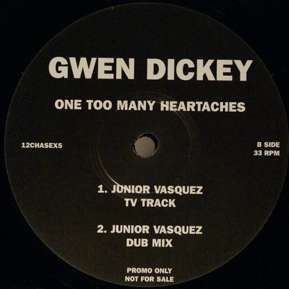 Gwen Dickey : One Too Many Heartaches (12", Promo)