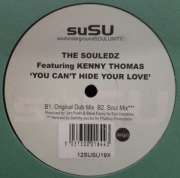 Souledz : You Can't Hide Your Love (12")