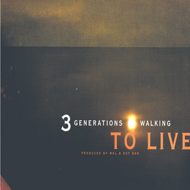 3 Generations Walking : To Live (12")