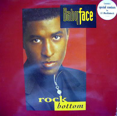 Babyface : Rock Bottom (12")
