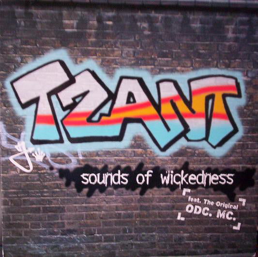 Tzant Feat. ODC MC : Sounds Of Wickedness (12")